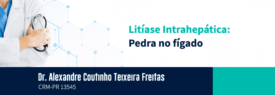 Litíase Intra-Hepática