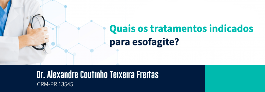 Quais os tratamentos indicados para esofagite Cirurgia do