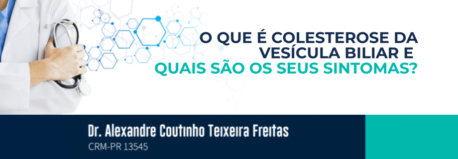 O que é colesterolose da Vesícula Biliar e quais os seus sintomas?