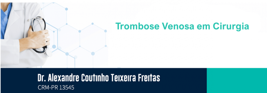 Trombose venosa em cirurgia