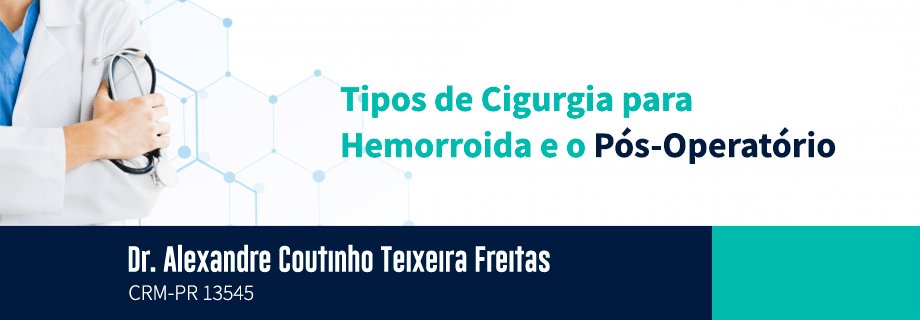 Tipos de Cirurgia para Hemorroida e o Pós-Operatório